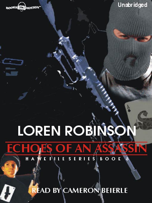 Title details for Echoes Of An Assassin by Loren Robinson - Available
